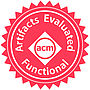 acm Artifacts Evaluated: Functional